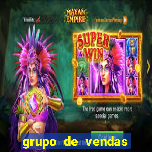 grupo de vendas porto seguro